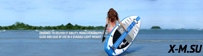 Надувная доска для sup серфинга ZRAY SUP BOARD model A2